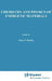 Chemistry and Physics of Energetic Materials by S. N. Bulusu