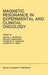 Magnetic Resonance in Experimental and Clinical Oncology: Proceedings of the 21st Annual Detroit Cancer Symposium Detroit, Michigan, USA -- April 13 a by Jeffrey L. Evelhoch