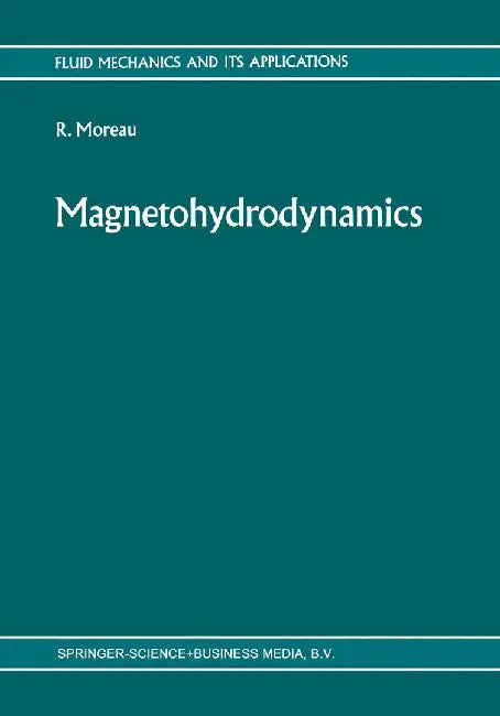Magnetohydrodynamics by R. J. Moreau