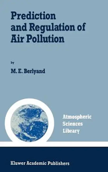 Prediction and Regulation of Air Pollution by M. E. Berlyand
