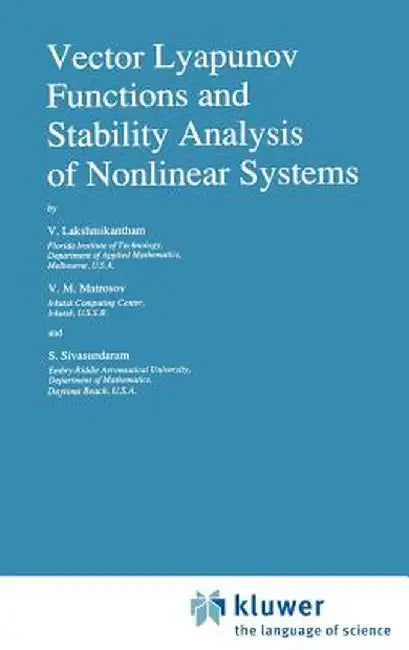 Vector Lyapunov Functions and Stability Analysis of Nonlinear Systems by V. Lakshmikantham