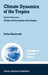 Climate Dynamics of the Tropics by S. Hastenrath