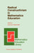 Radical Constructivism in Mathematics Education by E. Glasersfeld