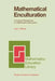Mathematical Enculturation: A Cultural Perspective on Mathematics Education by Alan Bishop