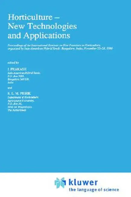 Horticulture - New Technologies and Applications by J. Prakash
