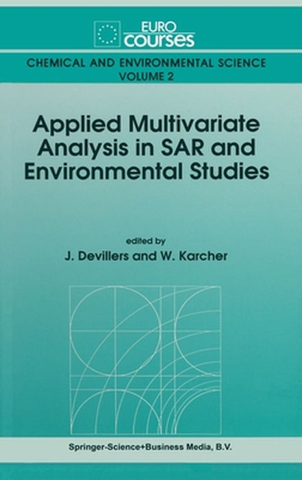 Applied Multivariate Analysis in Sar and Environmental Studies by James Devillers