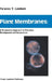 Plant Membranes: A Biophysical Approach to Structure, Development and Senescence by Y. y. Leshem