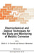 Electrochemical and Optical Techniques for the Study and Monitoring of Metallic Corrosion by M. G. S. Ferreira
