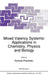 Mixed Valency Systems: Applications in Chemistry, Physics and Biology by K. Prassides