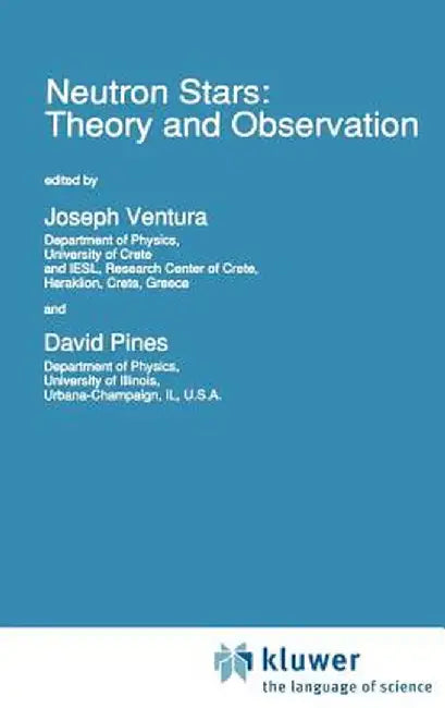 Neutron Stars: Theory and Observation by J. E. Ventura
