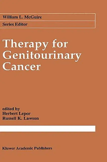 Therapy for Genitourinary Cancer by Herbert Lepor