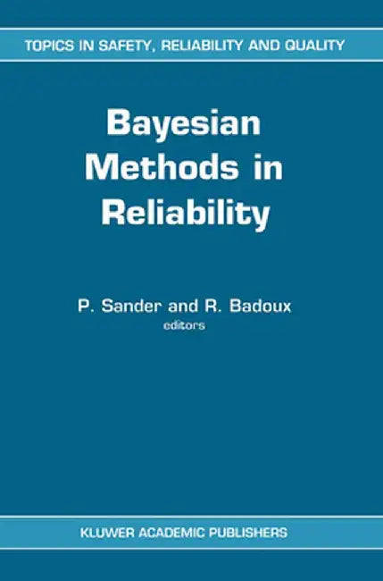 Bayesian Methods in Reliability by P. Sander