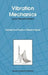Vibration Mechanics: Linear Discrete Systems by M. Del Pedro