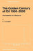The Golden Century of Oil 1950-2050: The Depletion of a Resource by C. J. Campbell