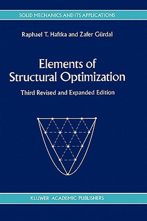 Elements of Structural Optimization by Raphael T. Haftka