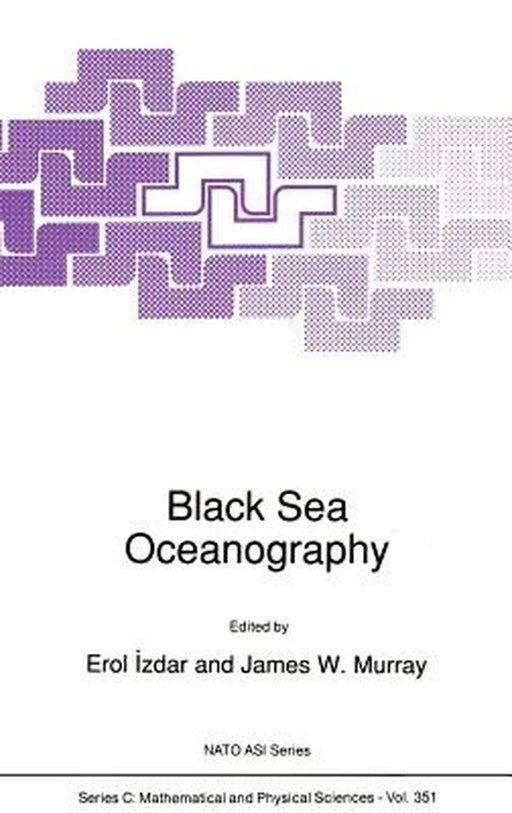 Black Sea Oceanography by E. Izdar