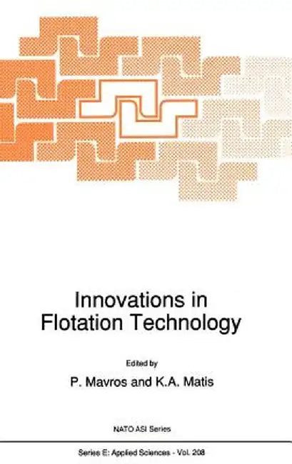 Innovations in Flotation Technology by P. Mavros
