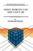 What Robots Can and Can't Be by Selmer Bringsjord