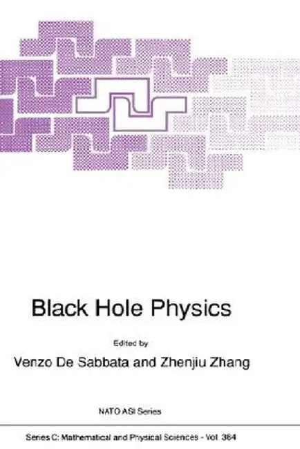 Black Hole Physics by V. De Sabbata