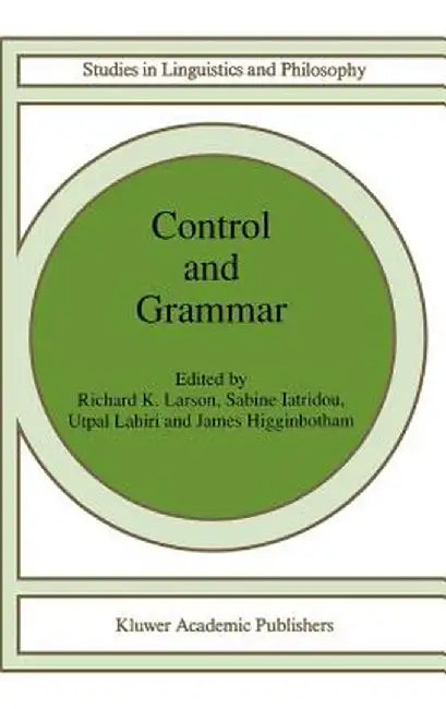 Control and Grammar by R. K. Larson