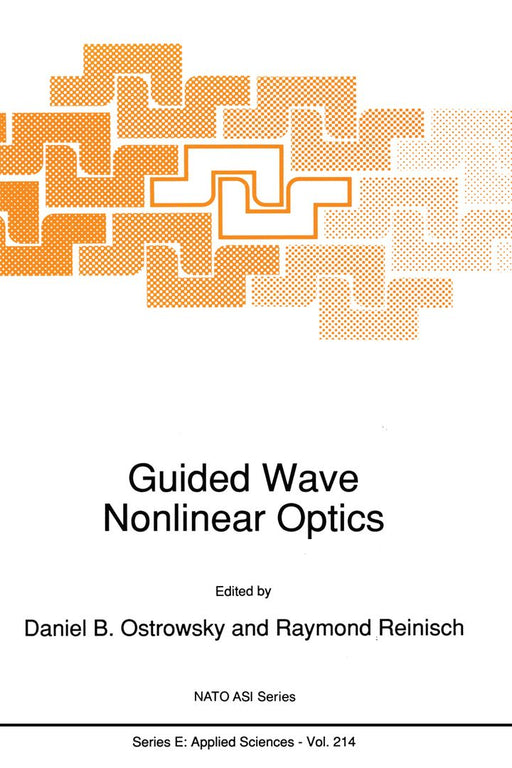Guided Wave Nonlinear Optics by D. B. Ostrowsky