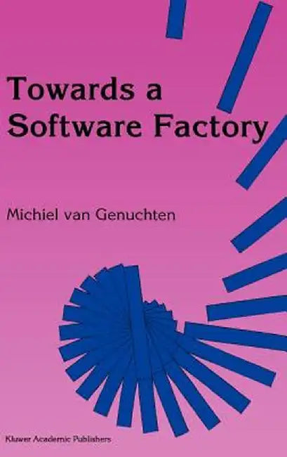 Towards a Software Factory by M. Van Genuchten