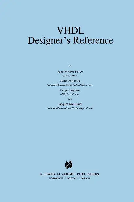 VHDL Designer's Reference by Jean-Michel Bergé