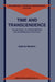 Time and Transcendence: Secular History, the Catholic Reaction and the Rediscovery of the Future by Gabriel Gideon Motzkin