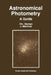 Astronomical Photometry: A Guide by C. Sterken