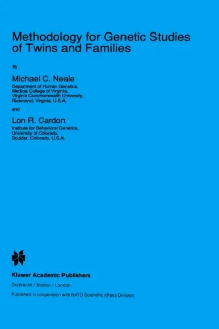 Methodology for Genetic Studies of Twins and Families by M. Neale, L. R. Cardon