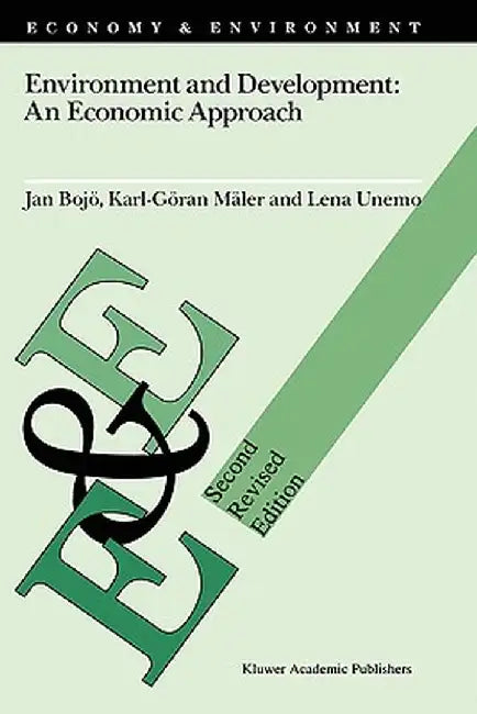 Environment and Development: An Economic Approach by Jan Bojö