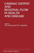 Cardiac Output and Regional Flow in Health and Disease by A-M Salmasi