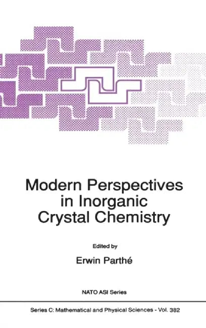 Modern Perspectives in Inorganic Crystal Chemistry by Erwin Parthe