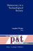 Democracy in a Technological Society by L. Winner