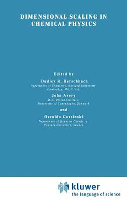 Dimensional Scaling in Chemical Physics by D. R. Herschbach