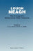 Lough Neagh: The Ecology of a Multipurpose Water Resource by R. B. Wood, R. V. Smith
