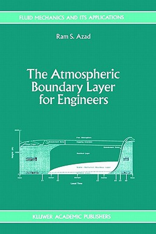 The Atmospheric Boundary Layer for Engineers by R. S. Azad
