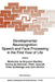 Developmental Neurocognition: Speech and Face Processing in the First Year of Life by B. De Boysson-Bardies
