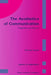 The Aesthetics of Communication: Pragmatics and Beyond by H. Parret