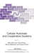 Cellular Automata and Cooperative Systems by N. Boccara