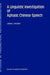 A Linguistic Investigation of Aphasic Chinese Speech by J. Packard