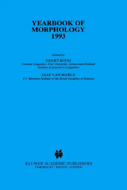 Yearbook of Morphology 1993 by Geert Booij, Jaap Van Marle