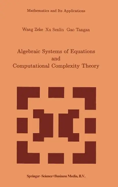 Algebraic Systems and Computational Complexity Theory by Tse-K'o Wang