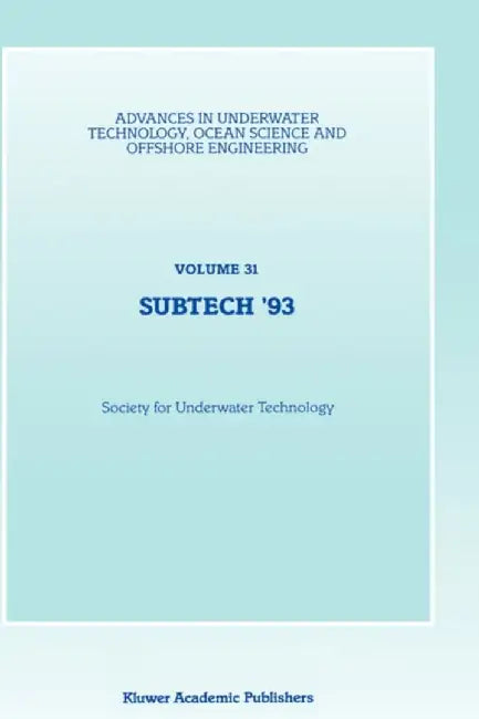 Subtech '93 by Society for Underwater Technology (Sut)