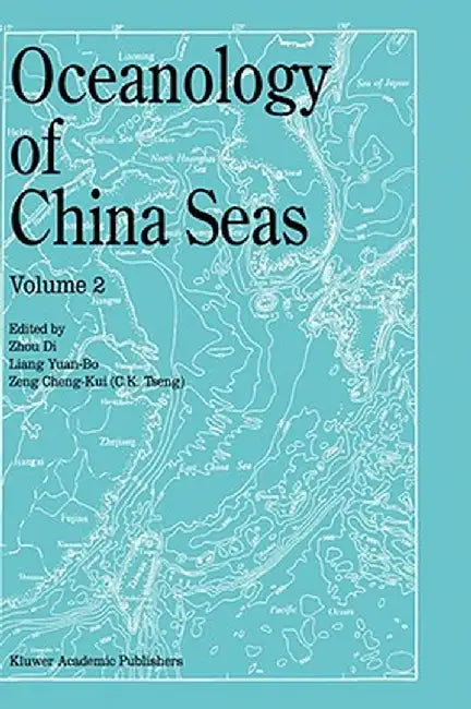Oceanology of China Seas: Volume 2 by Zhou Di