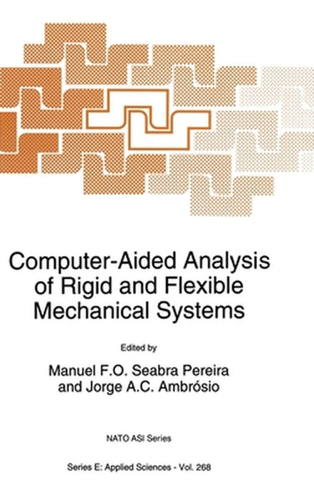 Computer-Aided Analysis of Rigid and Flexible Mechanical Systems by North Atlantic Treaty Organization
