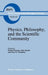 Physics, Philosophy, and the Scientific Community: Essays in the Philosophy and History of the Natural Sciences and Mathematics in Honor of Robert S. by K. Gavroglu, John Stachel, Marx W. Wartofsky