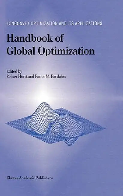 Handbook of Global Optimization by R. Horst, Panos M. Pardalos