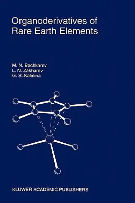Organoderivatives of Rare Earth Elements by M. N. Bochkarev