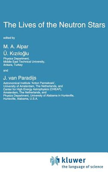 The Lives of the Neutron Stars by M. H. Alpar
